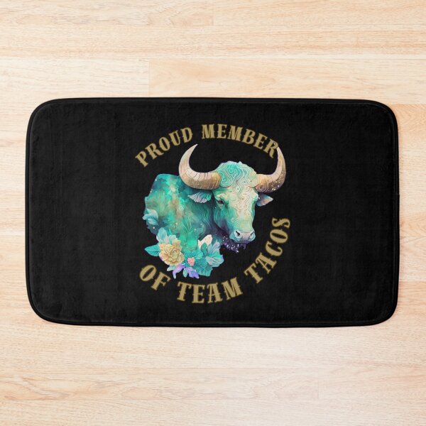 Item preview, Proud Member Of Team Tacos. taurus horoscope designed and sold by ZodiacWonders.