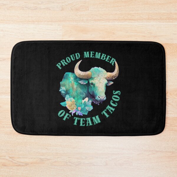 Item preview, Proud Member Of Team Tacos. taurus constellation designed and sold by ZodiacWonders.