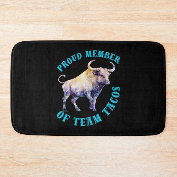 Item preview, Proud Member Of Team Tacos. taurus astrological sign designed and sold by ZodiacWonders.
