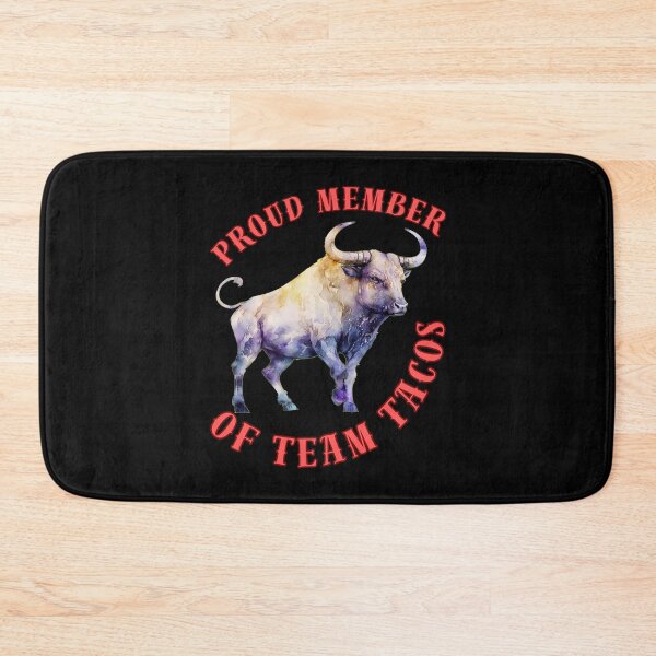 Item preview, Proud Member Of Team Tacos. taurus star sign designed and sold by ZodiacWonders.
