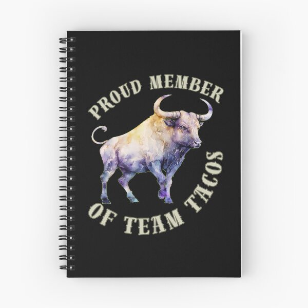 Item preview, Proud Member Of Team Tacos. taurus sayings designed and sold by ZodiacWonders.