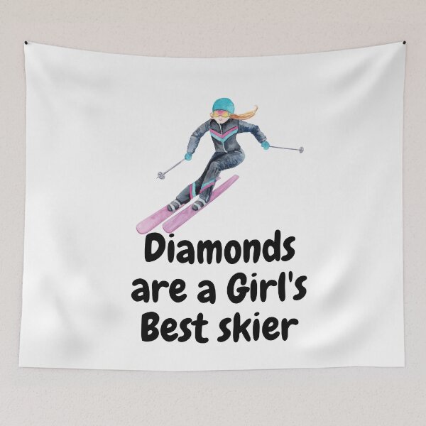 Item preview, Diamonds are a Girl's Best skier designed and sold by stylechoc.