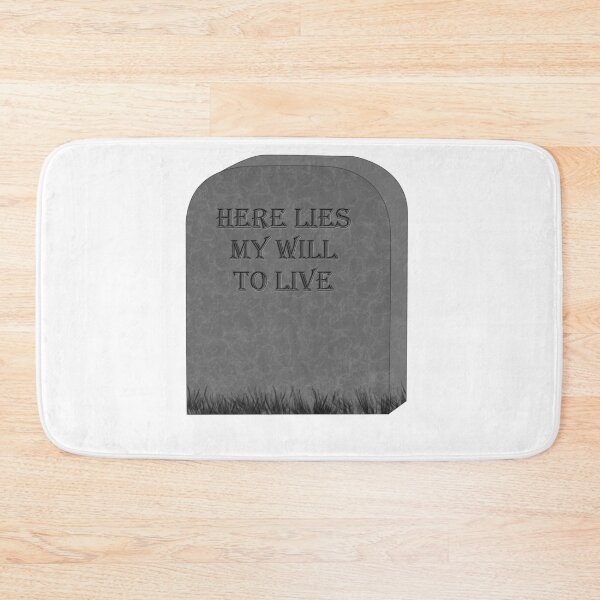 Item preview, Here lies my will to live designed and sold by KyttsyKrafts.