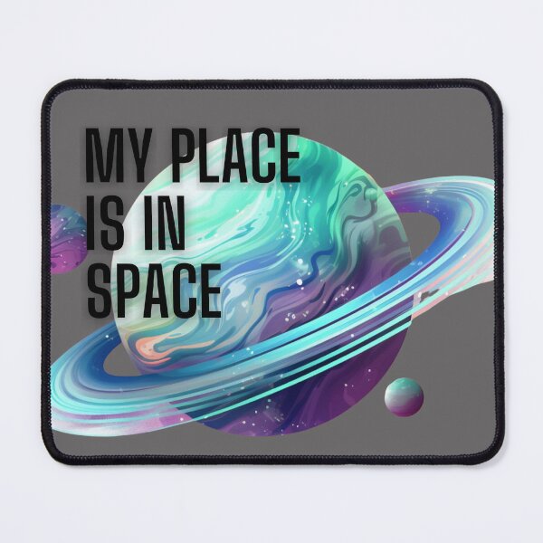 Item preview, drawing of a planet with an inscription My place is in space designed and sold by Vilemo.