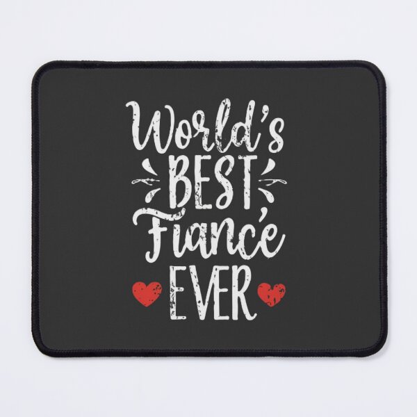 Item preview, Worlds best fiance ever designed and sold by EMMonovi.