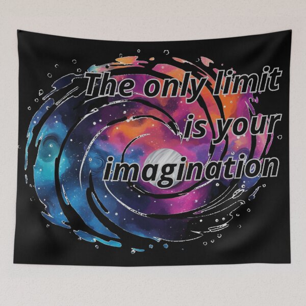 Item preview, inscription The only limit is your imagination designed and sold by Vilemo.