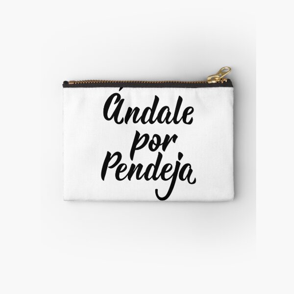 Item preview, Ándale por pendeja. Go for asshole - in Spanish designed and sold by pidzam4e.