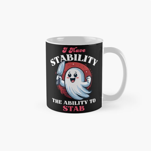 Item preview, Have Stability The Ability To Stab - Cute Ghost designed and sold by Kawaii-n-Spice.