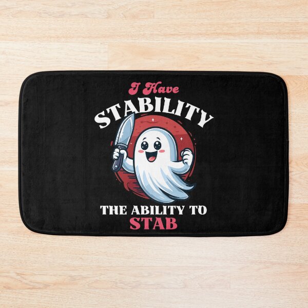 Item preview, Have Stability The Ability To Stab - Cute Ghost designed and sold by Kawaii-n-Spice.
