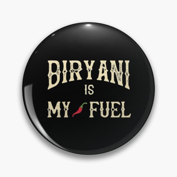 Item preview, Biryani is my fuel designed and sold by EMMonovi.