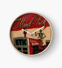 ETK PURE MINDFUCK Clock