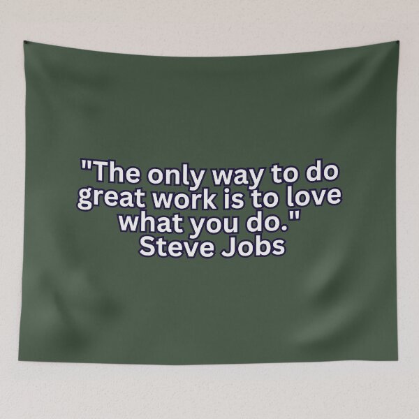 Item preview, Passionate Pursuits: Steve Jobs' Wisdom - Love What You Do for Great Work designed and sold by RvinJo8.