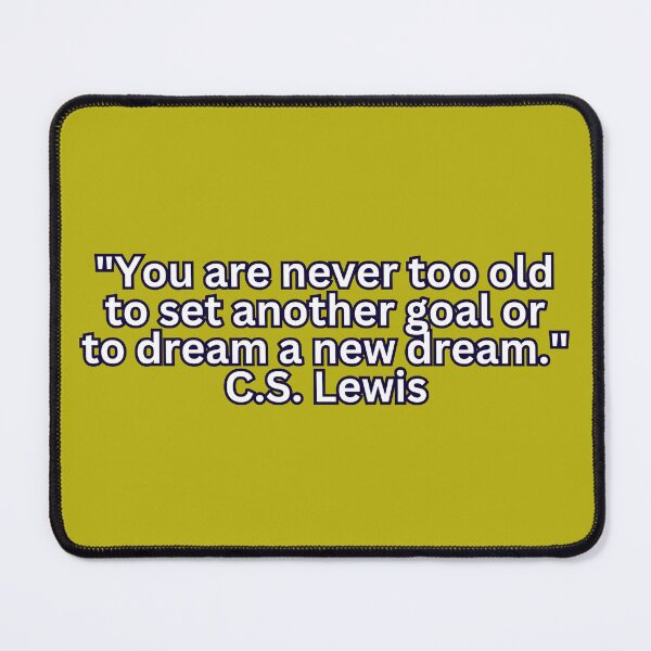 Item preview, Never Too Old to Dream: C.S. Lewis on Goal Setting and Chasing Dreams designed and sold by RvinJo8.