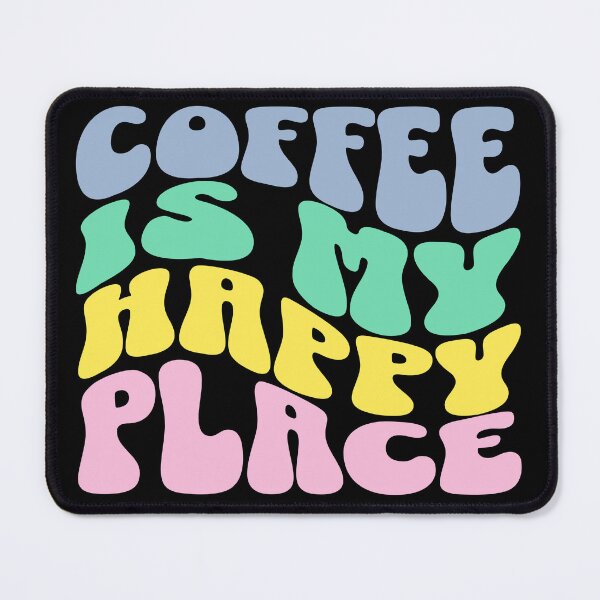 Item preview, Coffee Is My Happy Place designed and sold by ByDesign61.