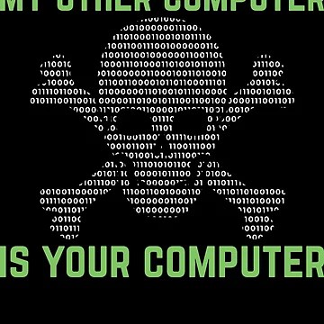 Vorschaubild zum Design My Other Computer Is Your Computer Cyber Security Gear von DynamicDesign