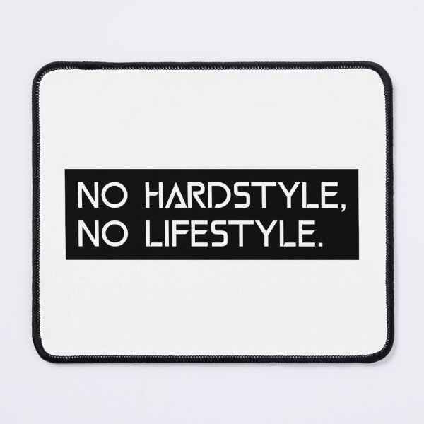 Item preview, NO HARDSTYLE, NO LIFESTYLE designed and sold by Hardstyle-Tees.