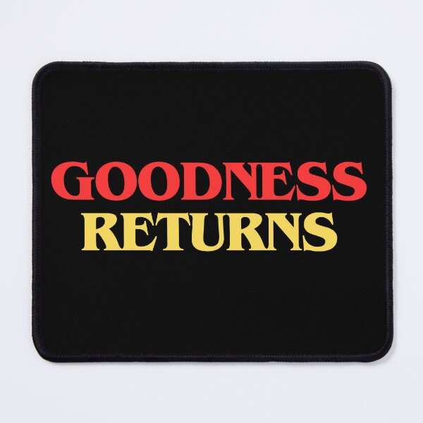 Item preview, inscription goodness returns designed and sold by Vilemo.