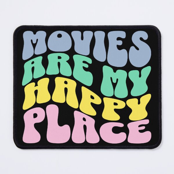 Item preview, Movies Are My Happy Place designed and sold by ByDesign61.