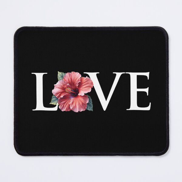 Item preview, LOVE | Hibiscus Flower Edition designed and sold by Altered Pixels.