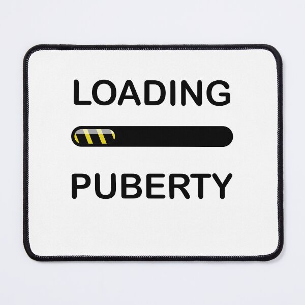 Item preview, Loading Puberty designed and sold by Badomir.
