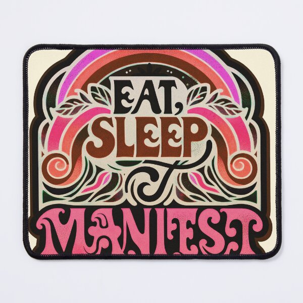 Item preview, Eat, Sleep, Manifest! | Peach Blossom designed and sold by Daniel Watts.