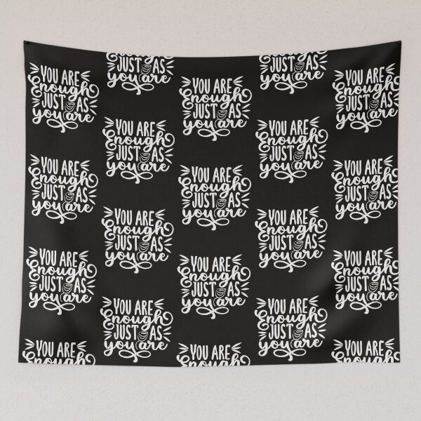 Item preview, You are enough just as you are designed and sold by PiE_bubbles2 ⭐️⭐️⭐️⭐️⭐️.