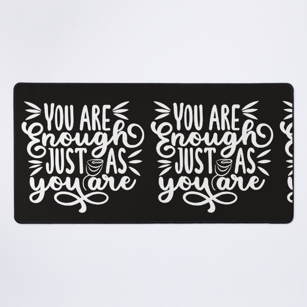 Item preview, You are enough just as you are designed and sold by PiE_bubbles2 ⭐️⭐️⭐️⭐️⭐️.