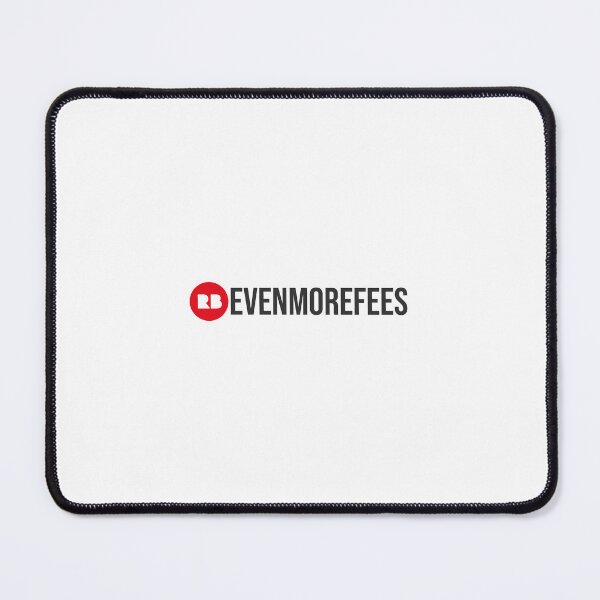 Item preview, EVEN MORE FEES Redbubble designed and sold by LunaticAsylum.