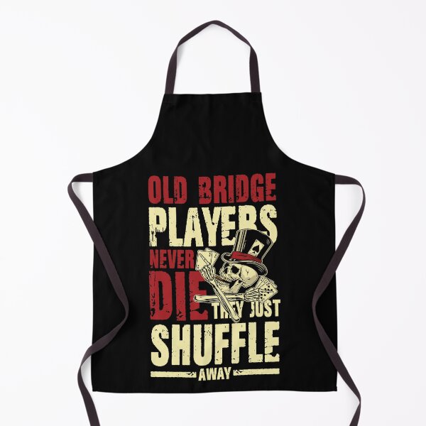 Item preview, Old Bridge Players They Just Shuffle for Bridge Player designed and sold by yoddel.
