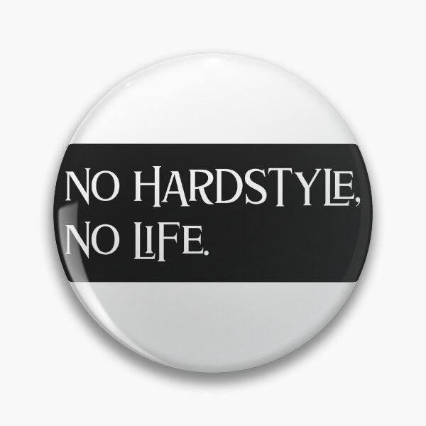 Item preview, NO HARDSTYLE NO LIFE designed and sold by Hardstyle-Tees.