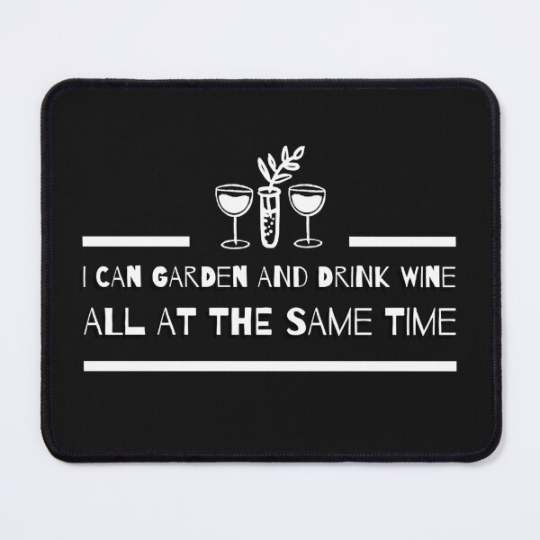 Item preview, gardening and sipping wine.  designed and sold by ninjapineapple.