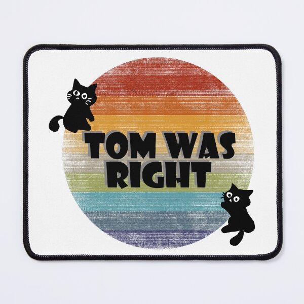 Item preview, Tom was right designed and sold by ArtsyStitch02.