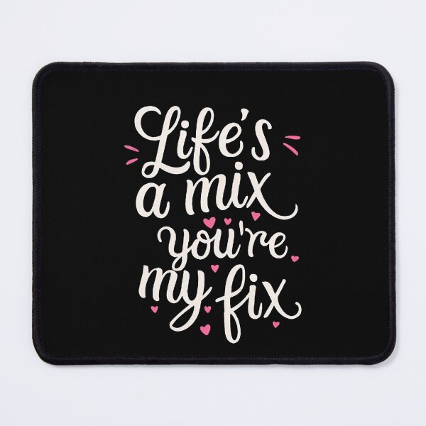 Item preview, Life's a Mix, You're My Fix Baking Wife designed and sold by DomTeesHaven.