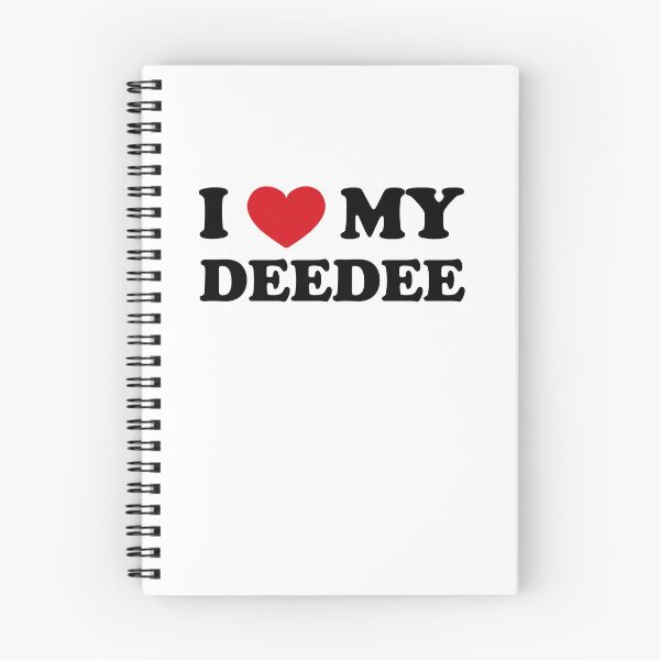 Item preview, I love my Deedee - family bond designed and sold by EmeraldeaArt.