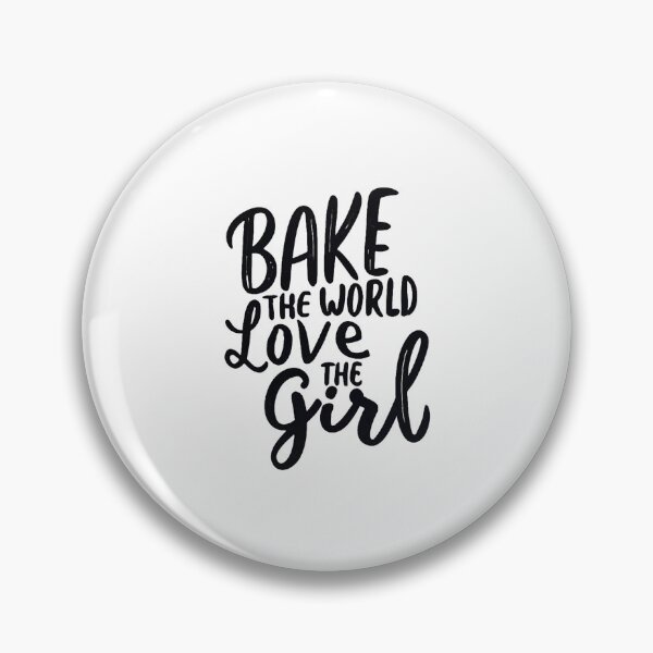 Item preview, Bake the World, Love the Girl Baking Wife designed and sold by DomTeesHaven.