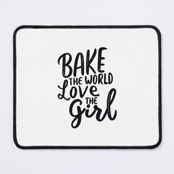 Item preview, Bake the World, Love the Girl Baking Wife designed and sold by DomTeesHaven.