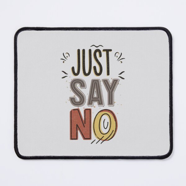 Item preview, Just Say No designed and sold by kgbgallery.
