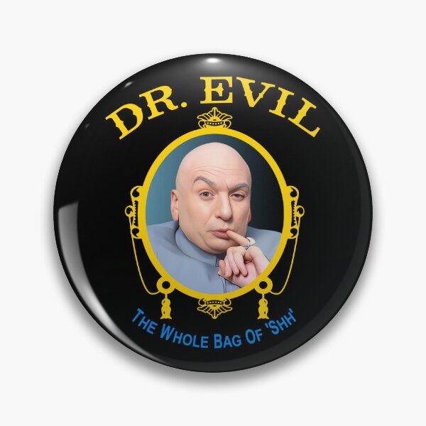 Item preview, Dr. Evil 'The Whole Bag Of Shh' designed and sold by acquiesce13.