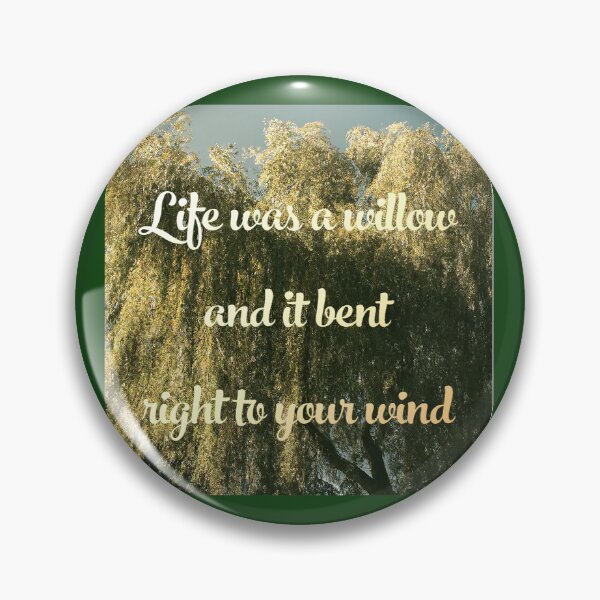Item preview, Life was a willow designed and sold by Maia-Aella.
