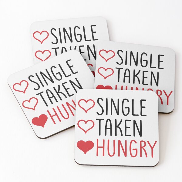 Item preview, Single Taken Hungry designed and sold by FlawlessSeams.