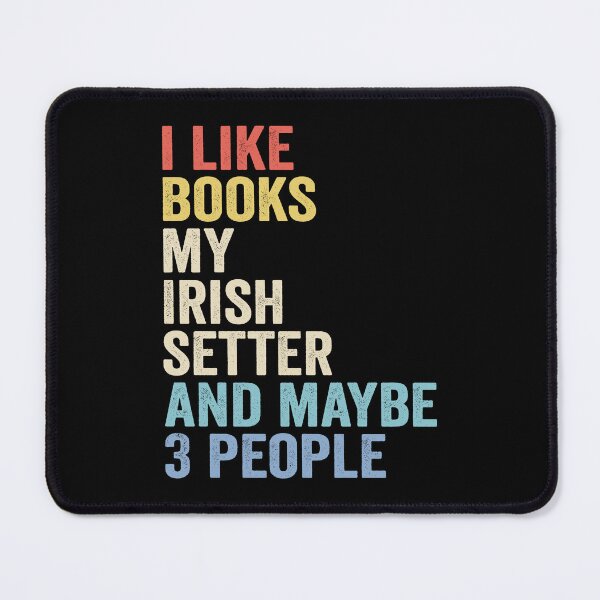 Item preview, Irish terrier Dog and Books - I Like Books My Irish terrier designed and sold by vzrnmichsudops.