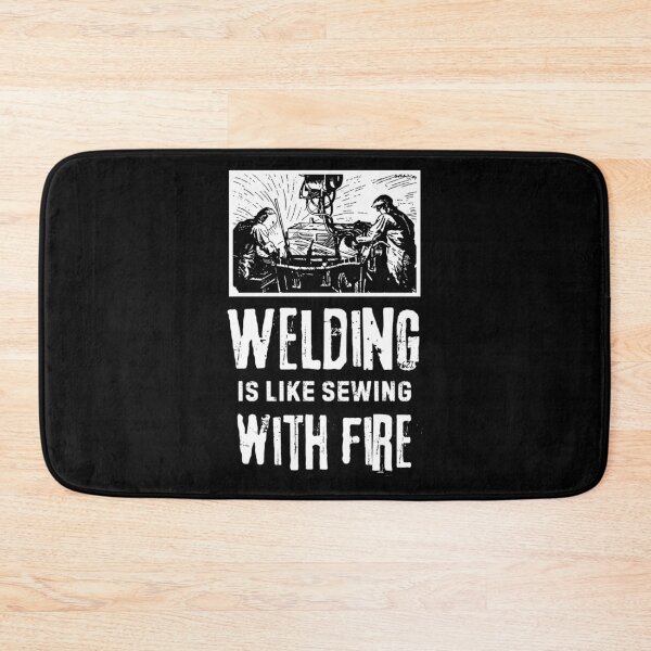Item preview, Welding Is Like Sweing With Fire. Welding Meme  designed and sold by Rebel-Design.