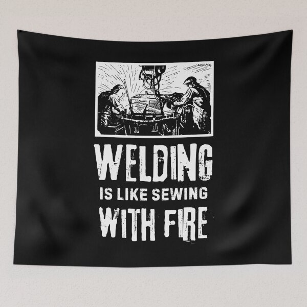 Item preview, Welding Is Like Sweing With Fire. Welding Meme  designed and sold by Rebel-Design.