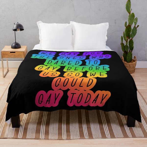 Item preview, We Gay For The Ones Who Dared To Gay Before Us So We Could Gay Today designed and sold by BritySpear.