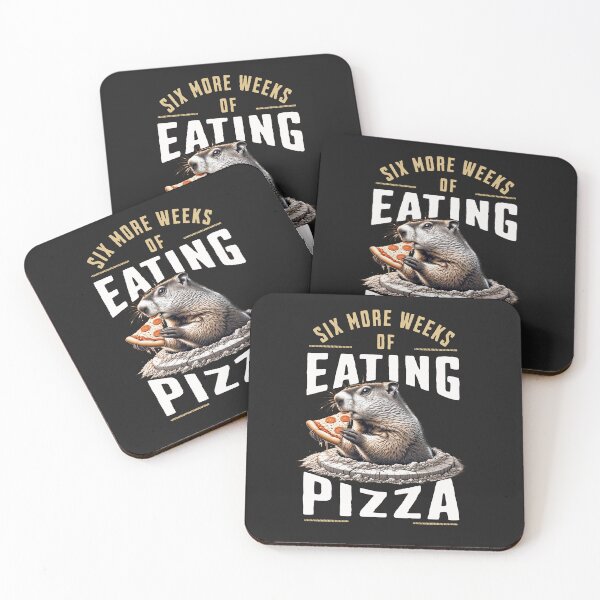 Item preview, Six More Weeks Of Eating Pizza Groundhog Day Print designed and sold by woormle.