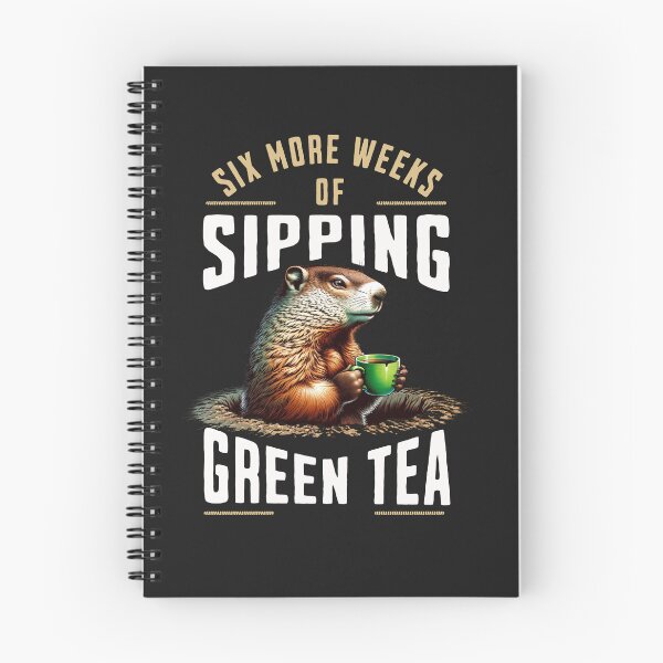 Item preview, Six More Weeks Of Sipping Green Tea Groundhog Design designed and sold by woormle.
