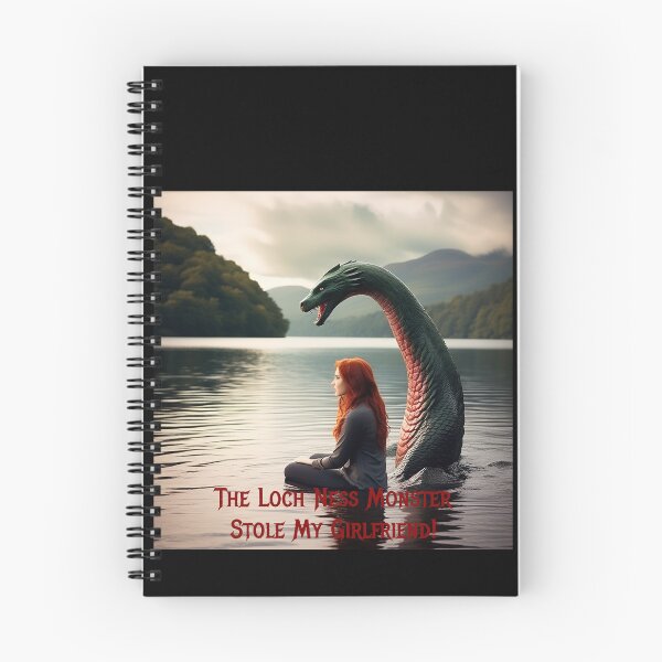 Item preview, Loch Ness Monster Stole My Girlfriend! designed and sold by FatCatStudios.