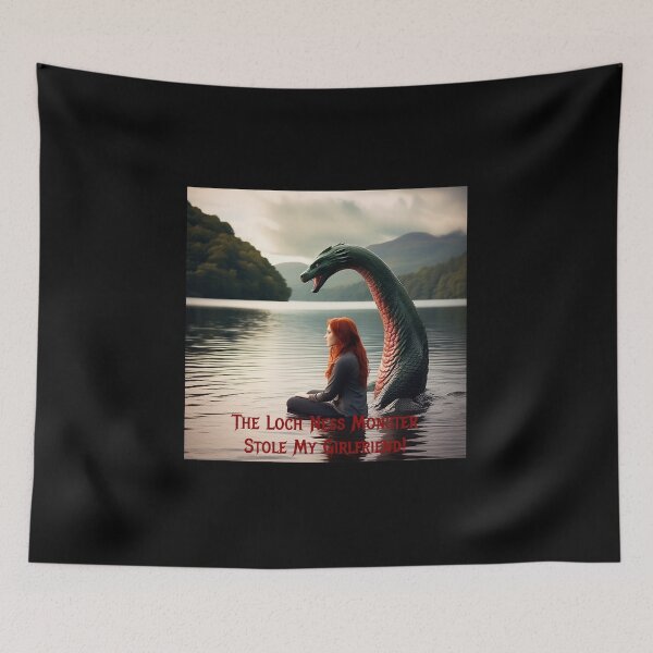 Item preview, Loch Ness Monster Stole My Girlfriend! designed and sold by FatCatStudios.