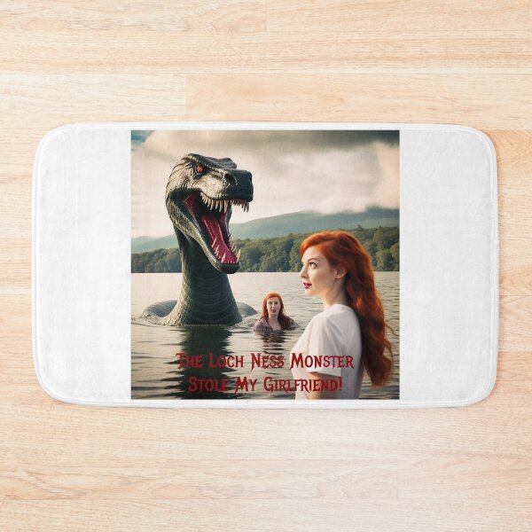 Item preview, Loch Ness Monster Stole My Girlfriend! designed and sold by FatCatStudios.