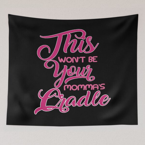 Item preview, This Won't Be Your Momma's Cradle Wrestling Wrestler  designed and sold by Kieran Abbott.